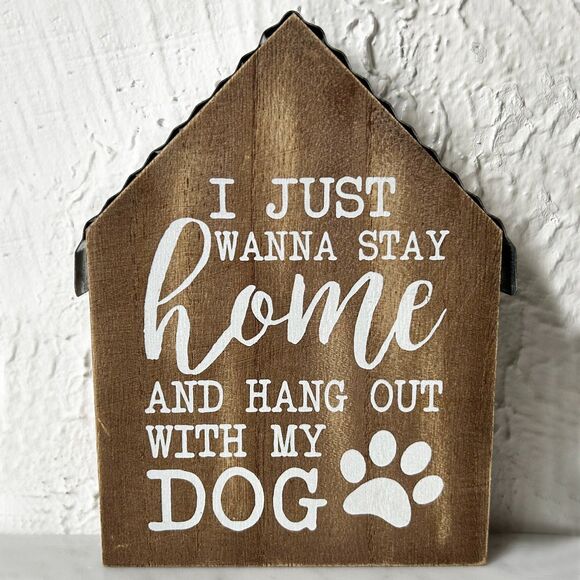 A House Is Not A Home Without A Dog Wood Wall House-Shaped Plaque - Picture 1 of 3